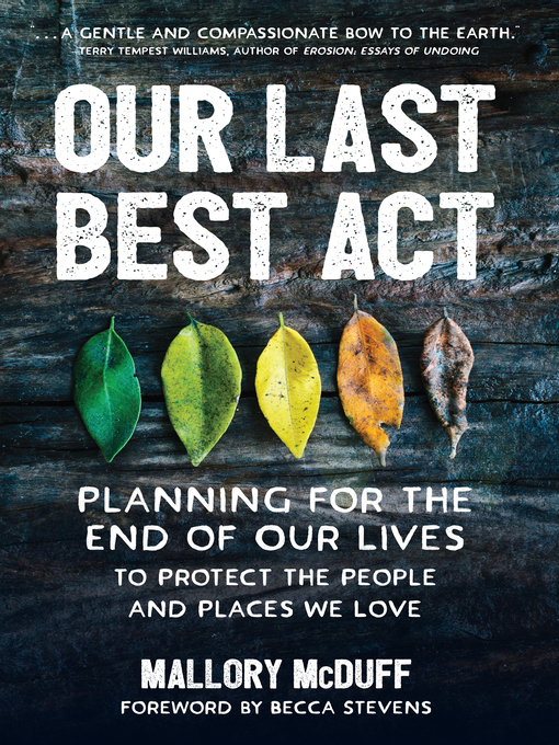 Title details for Our Last Best Act by Mallory McDuff - Available